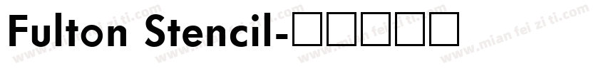 Fulton Stencil字体转换